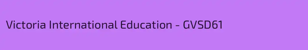 Victoria International Education - GVSD61